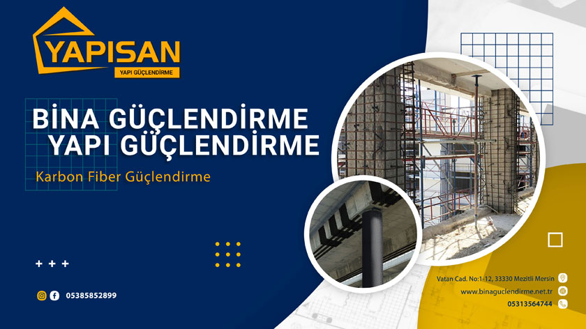 ADANA KARBON FİBER BİNA GÜÇLENDİRME BİNA GÜÇLENDİRME